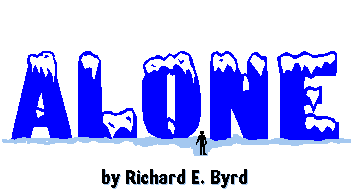 Alone, by Richard E. Byrd